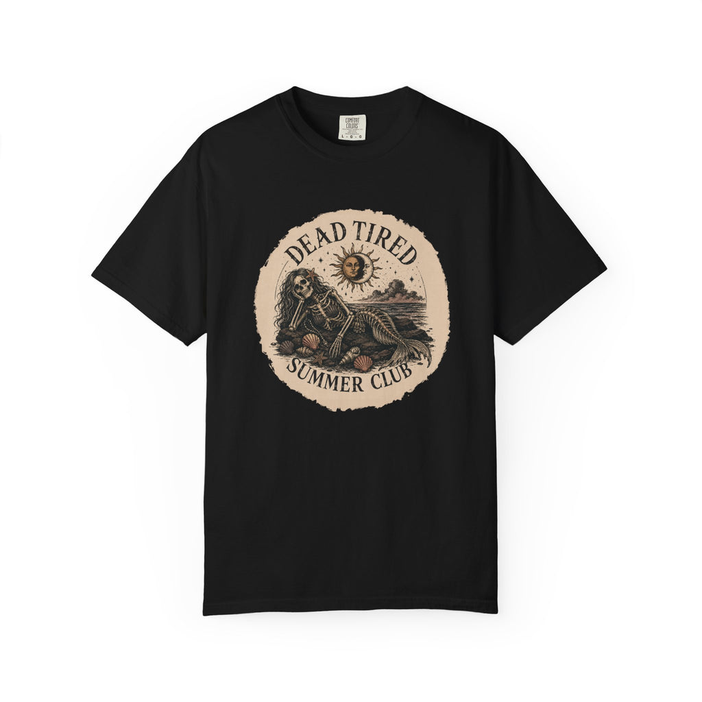 Dead Tired Summer Club Comfort Colors T-Shirt