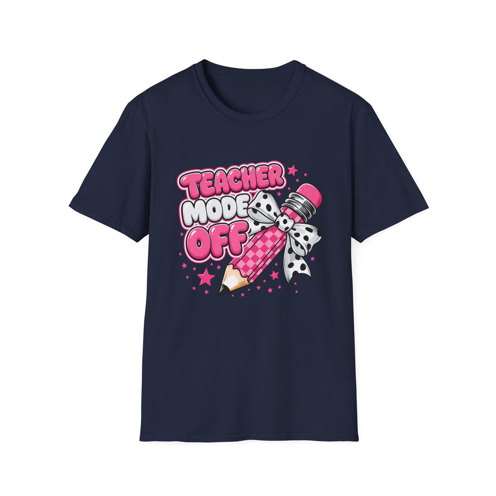 Teacher Mode Off T-Shirt — Cute Pink Pencil Graphic Tee for Teachers