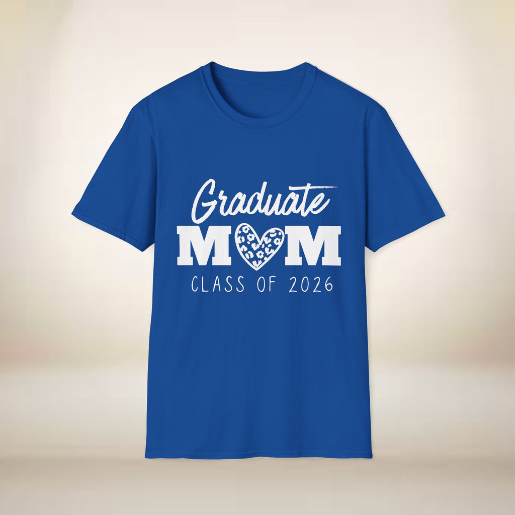 Graduate Mom T-Shirt — Class of 2026 Proud Mom Tee