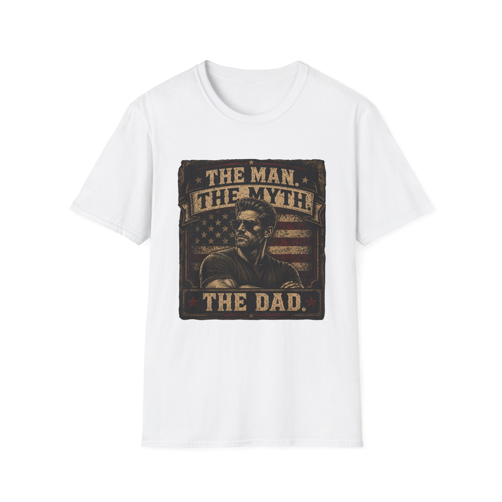The Man The Myth The Dad T-Shirt- Father's Day Gift
