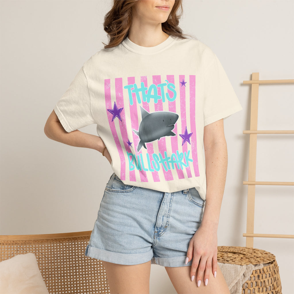Thats Bullshark Comfort Colors T-Shirt