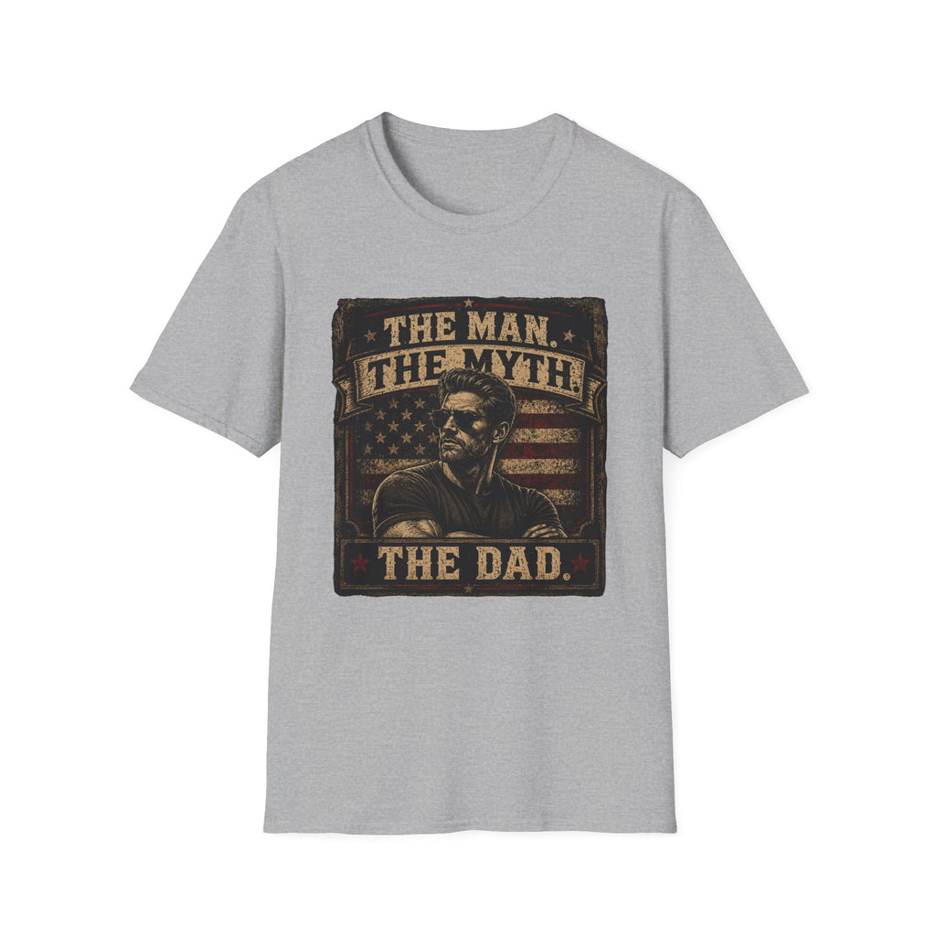 The Man The Myth The Dad T-Shirt- Father's Day Gift