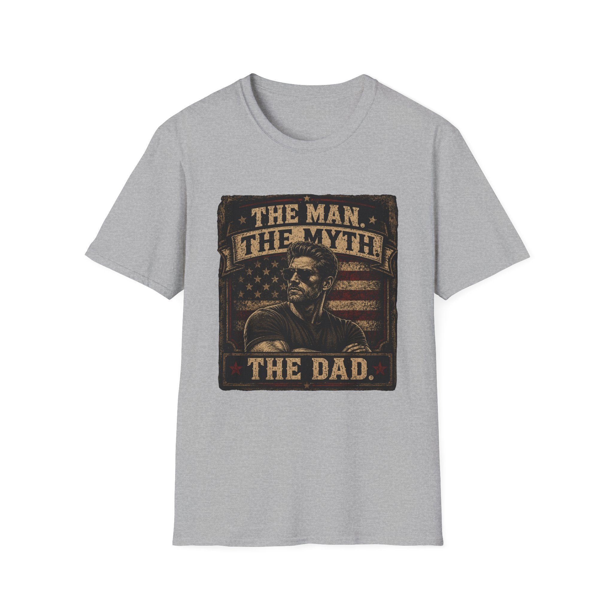The Man The Myth The Dad T-Shirt- Father's Day Gift
