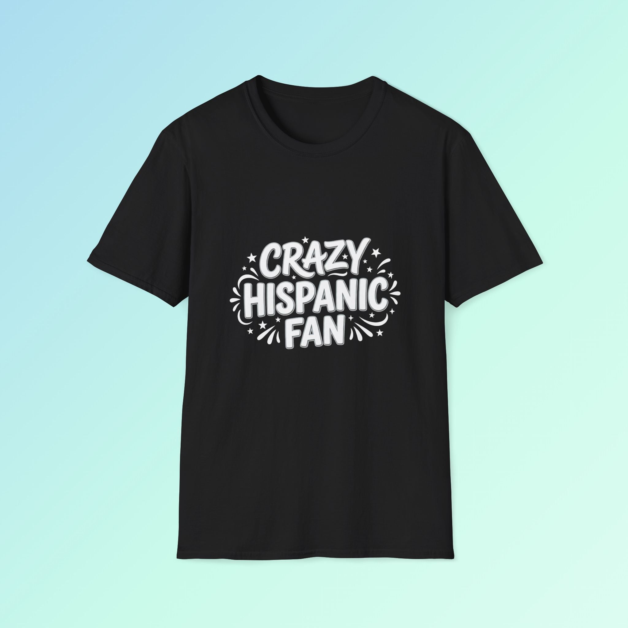 Crazy Hispanic Fan T-Shirt — Bold Pride Shirt for Hispanic Supporters