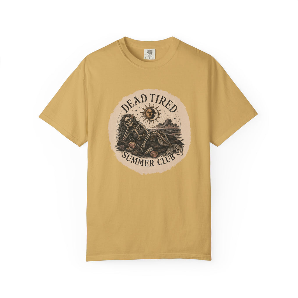 Dead Tired Summer Club Comfort Colors T-Shirt