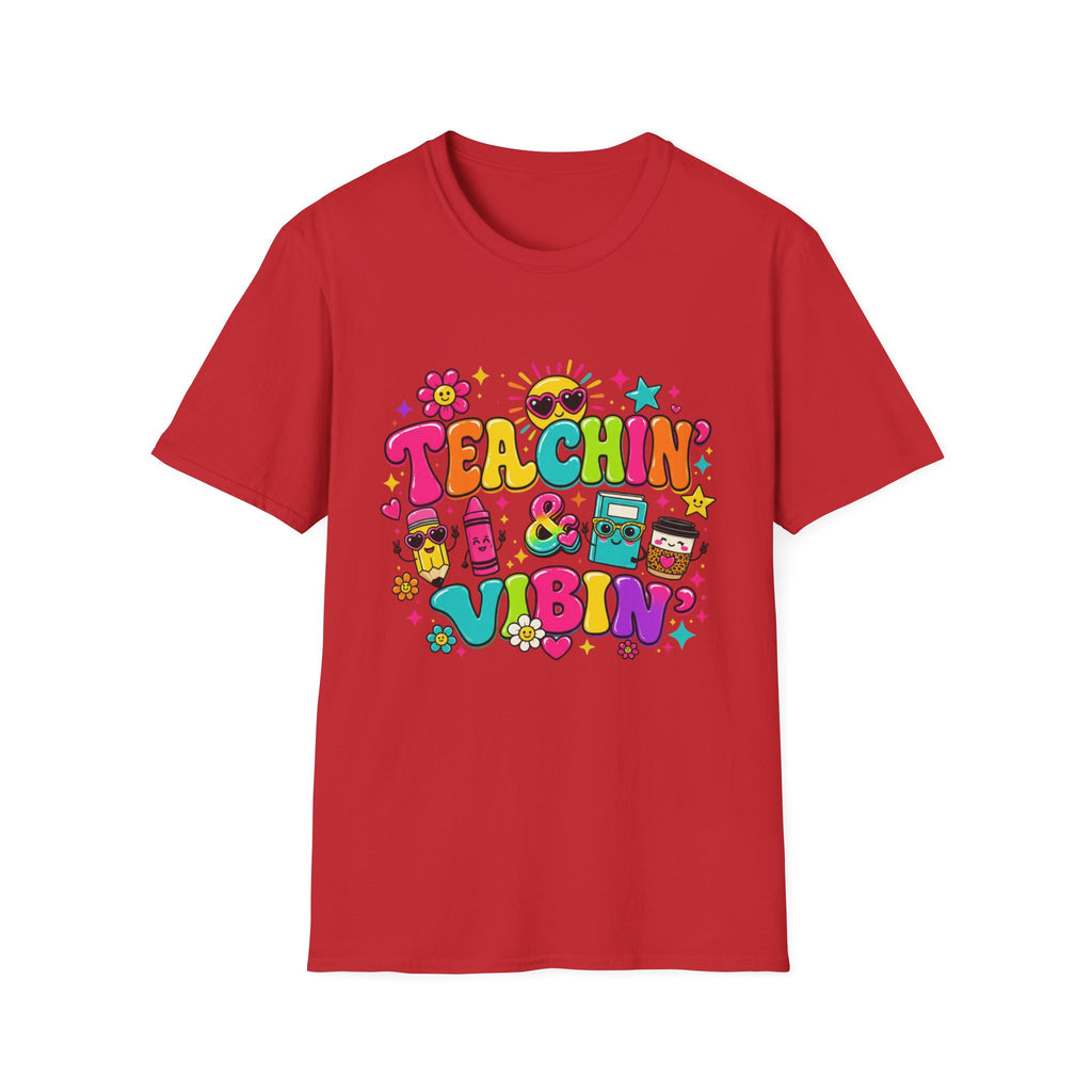 Teachin' & Vibin' Teacher T-Shirt