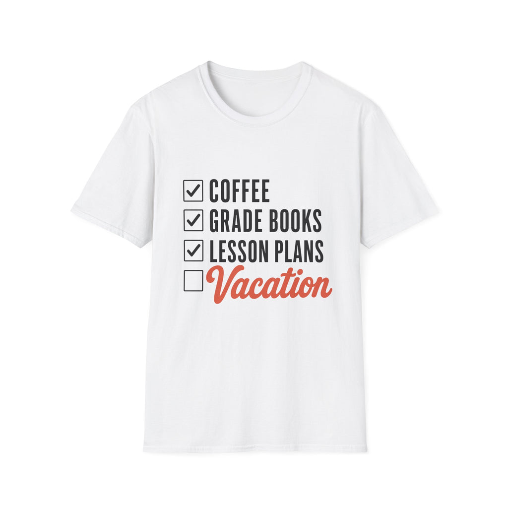 Teacher Checklist T-Shirt — “Coffee, Grade Books, Lesson Plans” Vacation Graphic Tee