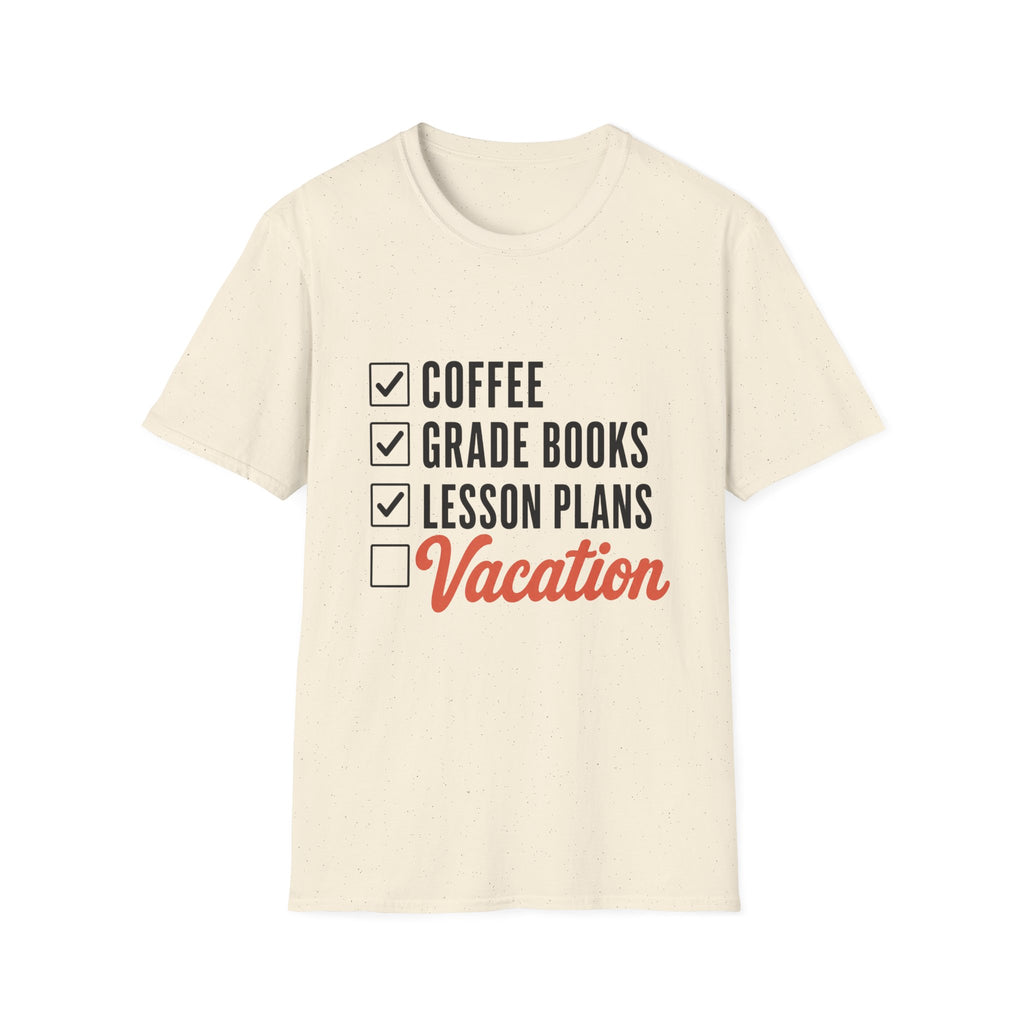 Teacher Checklist T-Shirt — “Coffee, Grade Books, Lesson Plans” Vacation Graphic Tee