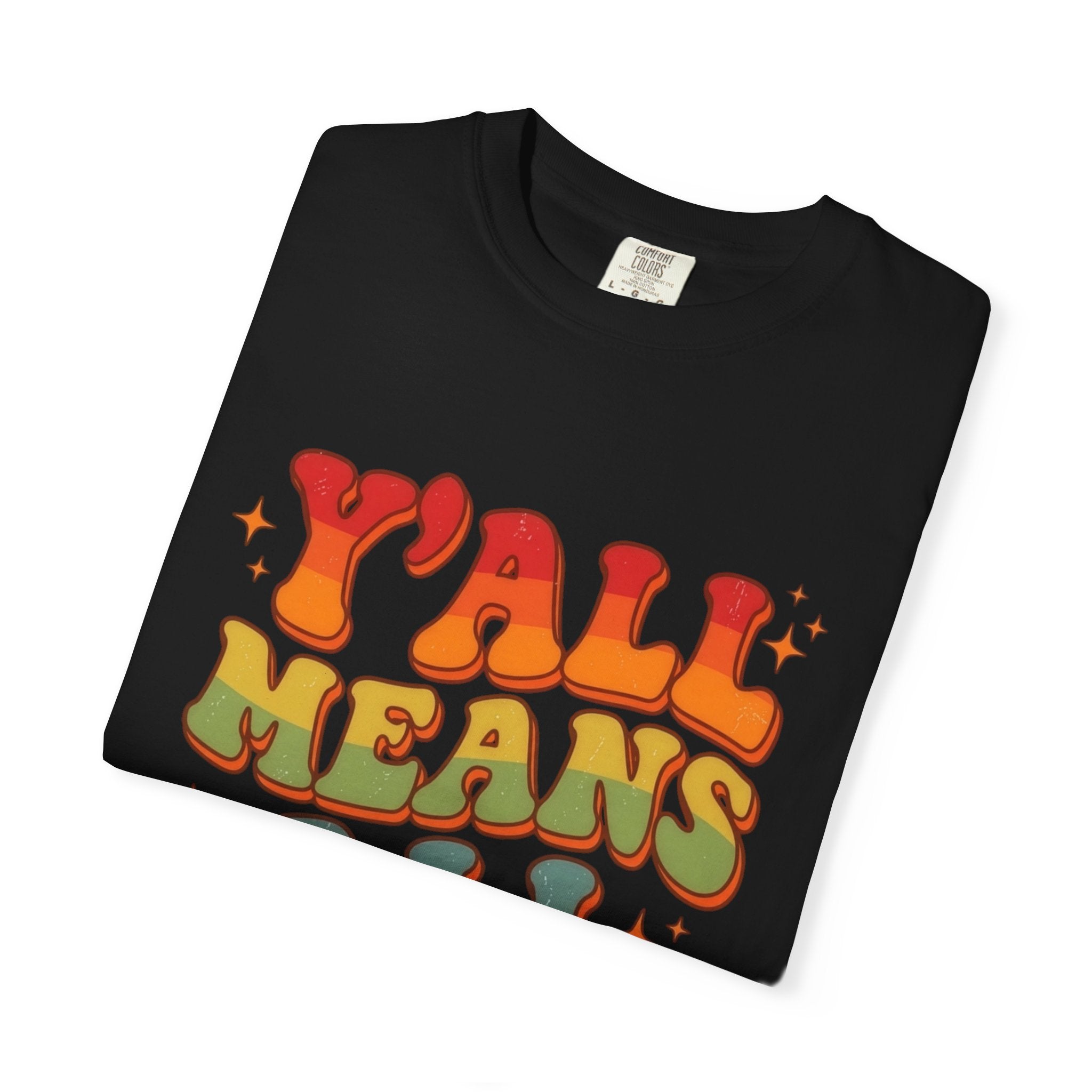 Yall Means All Retro Rainbow Pride Comfort Colors Tee