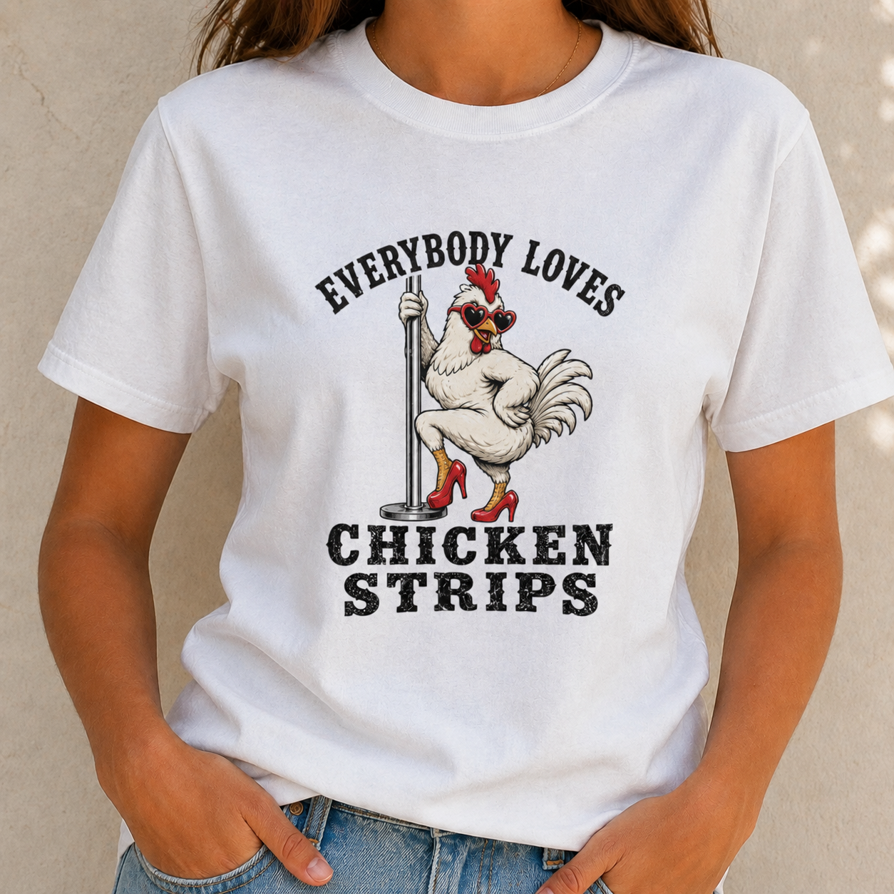 Everybody Loves Chicken Strips T-Shirt