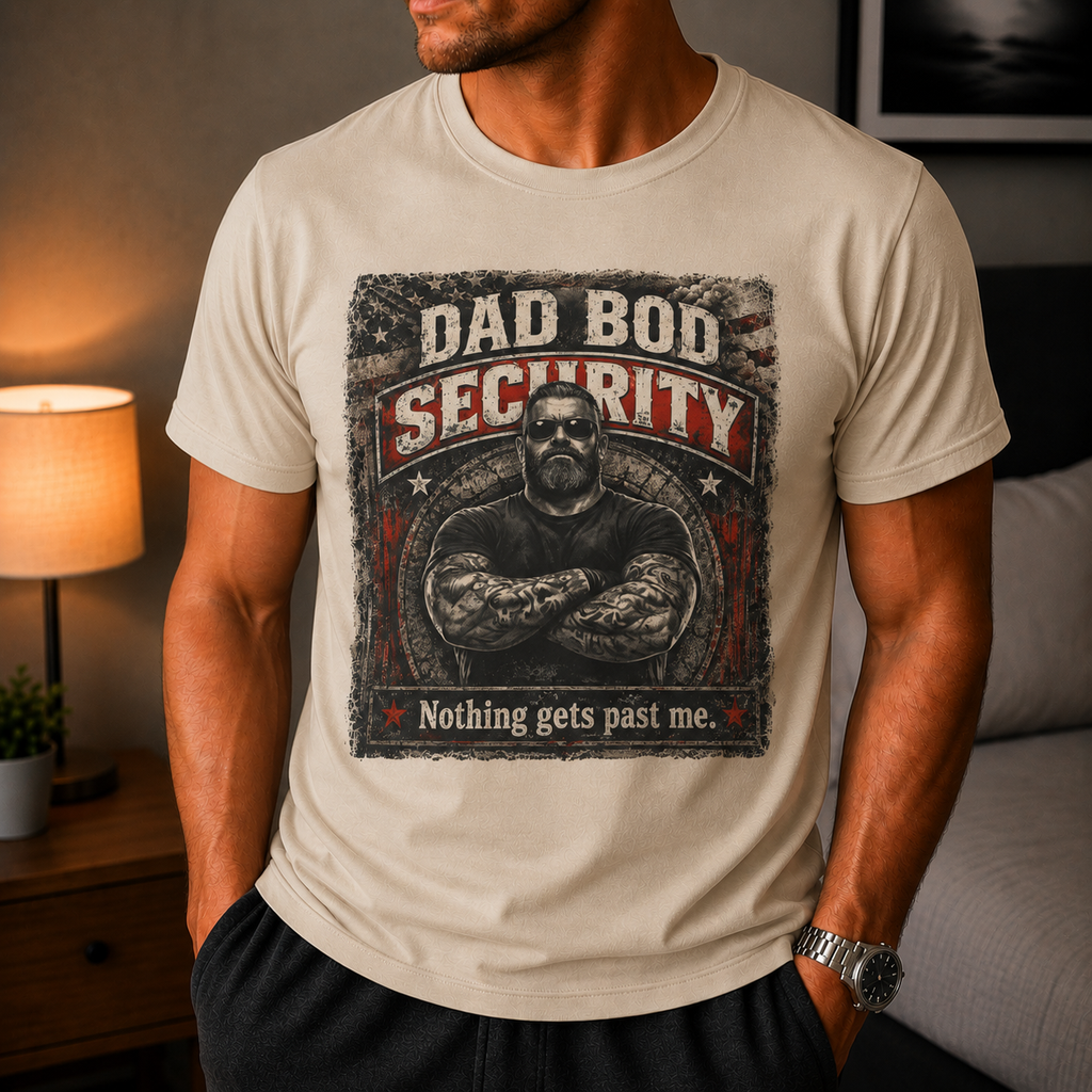 Dad Bod Security T-Shirt