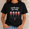 You're Just My Type- Blood Type Medical Humor Tee