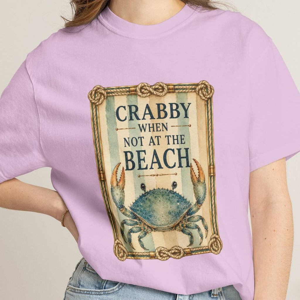 Crabby When Not at the Beach Comfort Colors T-Shirt