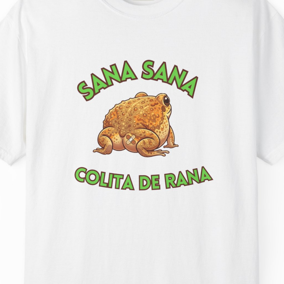 Sana Sana Colita de Rana Comfort Colors T-Shirt — Cute Spanish Frog Saying Healing Charm