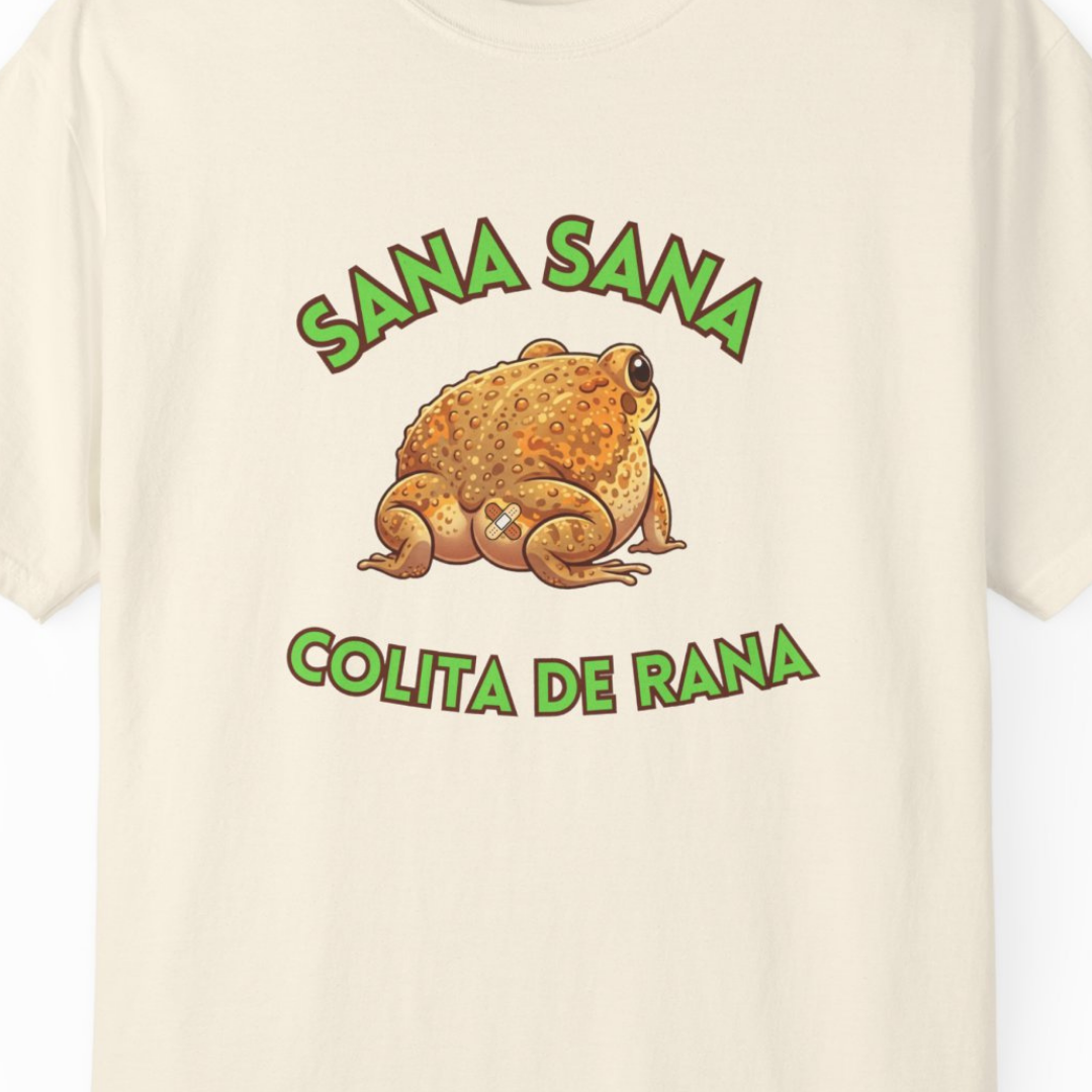 Sana Sana Colita de Rana Comfort Colors T-Shirt — Cute Spanish Frog Saying Healing Charm