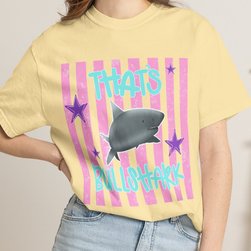 Thats Bullshark Comfort Colors T-Shirt