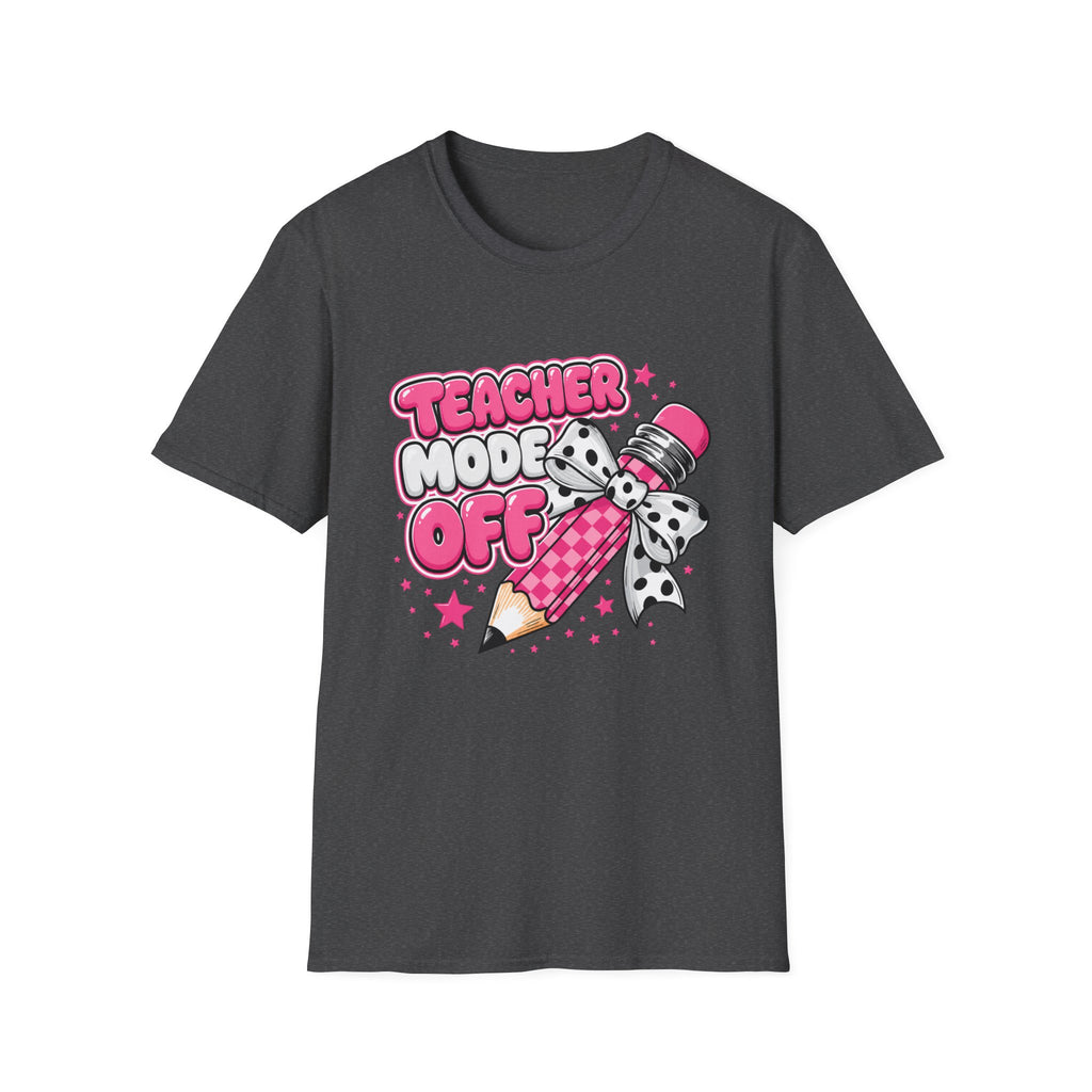 Teacher Mode Off T-Shirt — Cute Pink Pencil Graphic Tee for Teachers