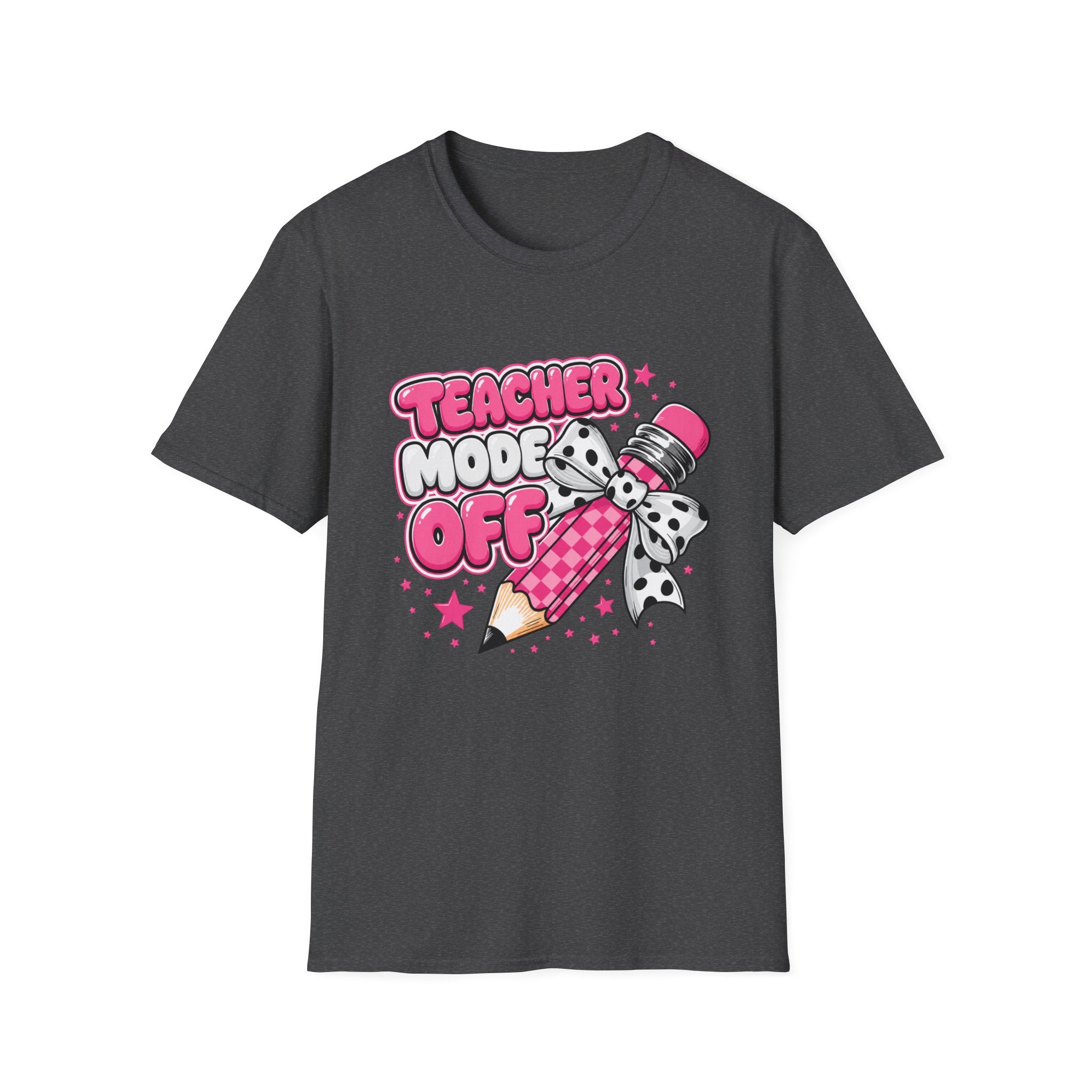 Teacher Mode Off T-Shirt — Cute Pink Pencil Graphic Tee for Teachers