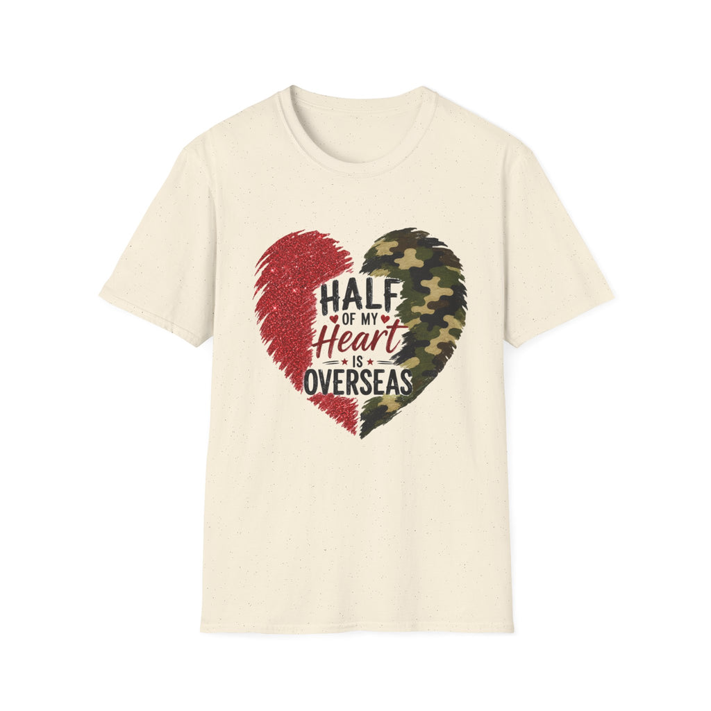 Half My Heart Is Overseas Camo and Red Heart T-Shirt