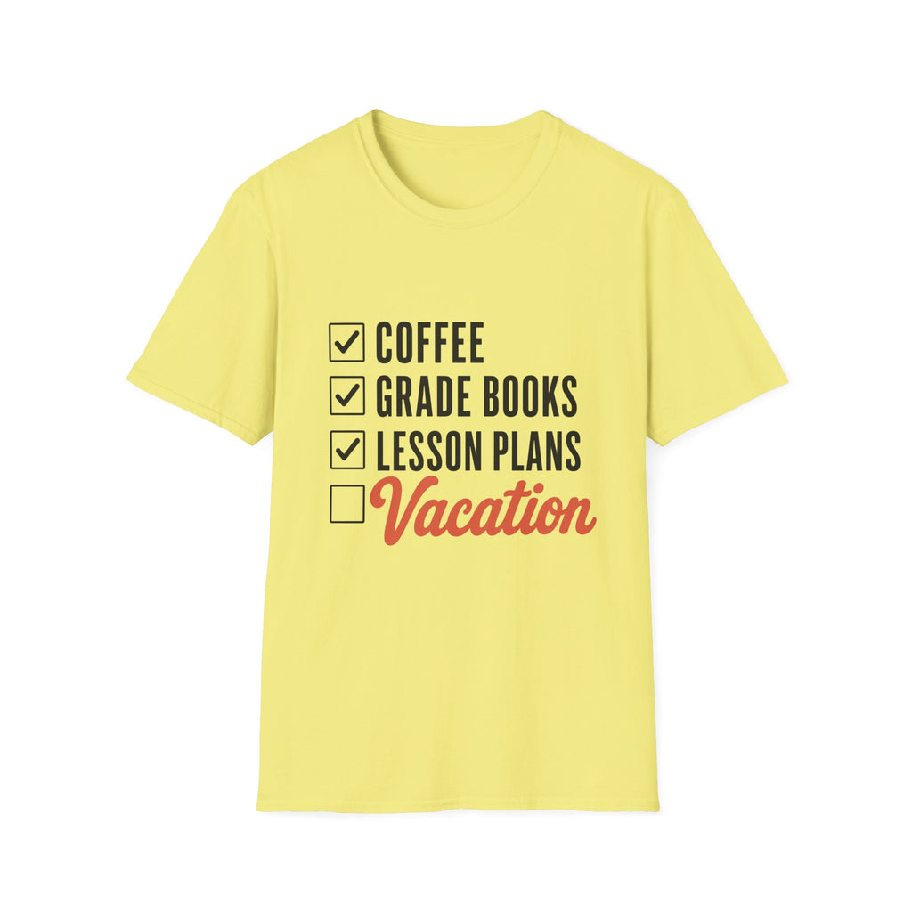 Teacher Checklist T-Shirt — “Coffee, Grade Books, Lesson Plans” Vacation Graphic Tee