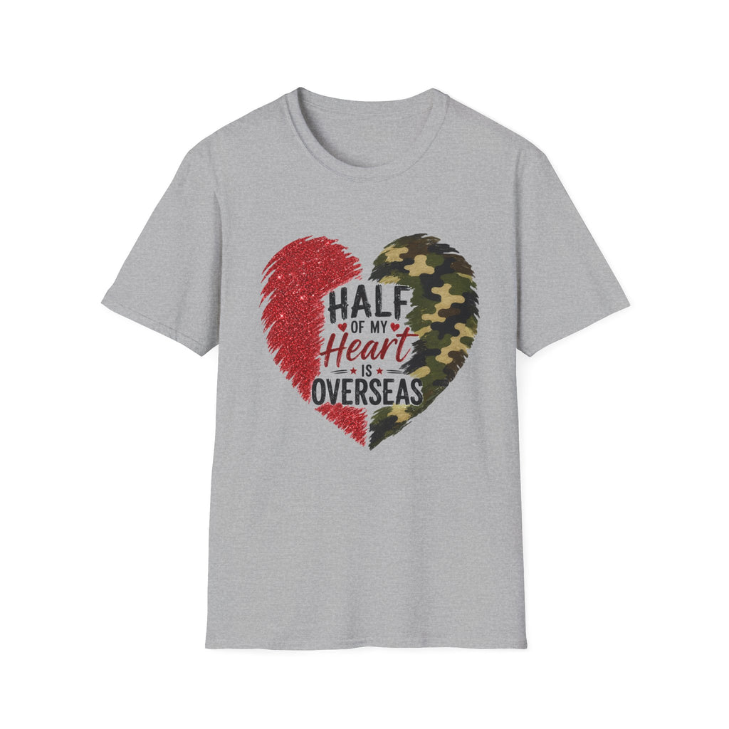 Half My Heart Is Overseas Camo and Red Heart T-Shirt
