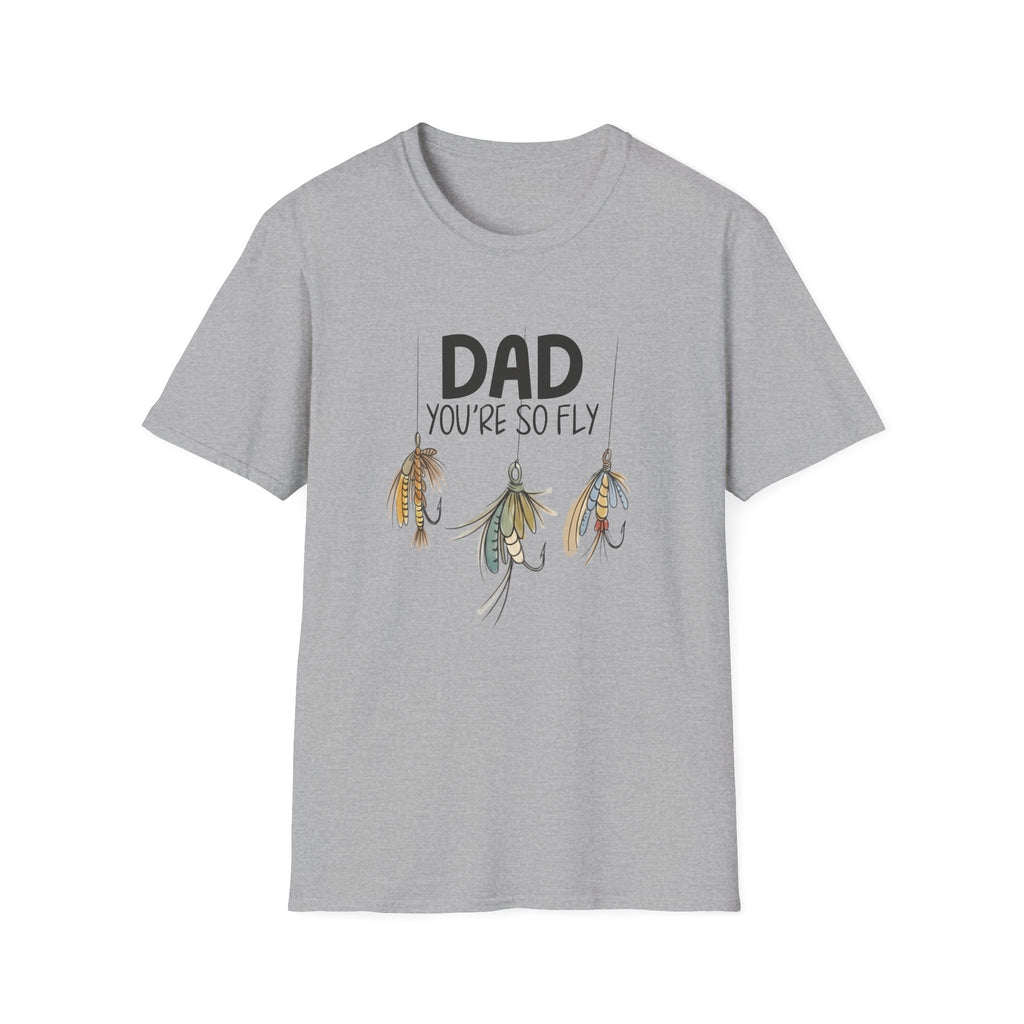 Dad You're So Fly Father's Day Tee