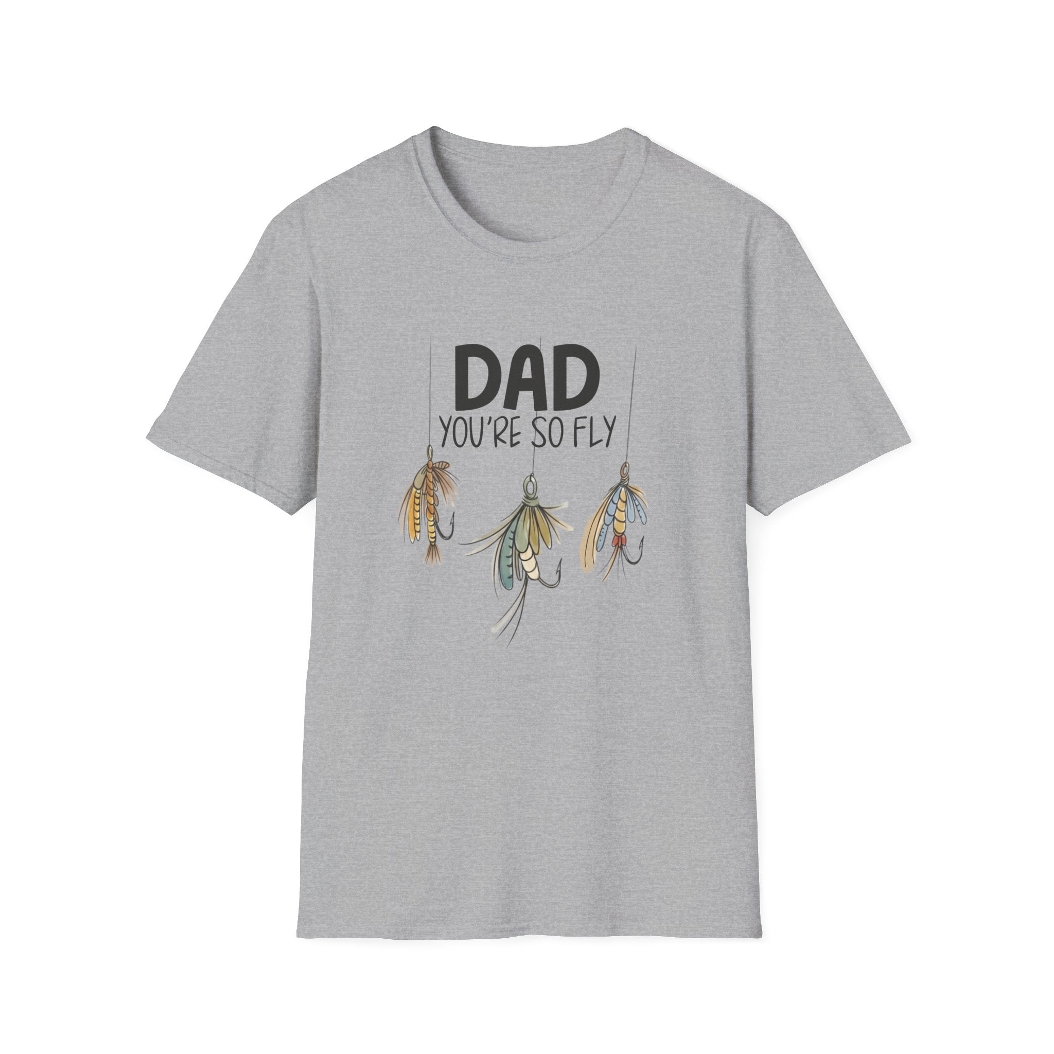 Dad You're So Fly Father's Day Tee