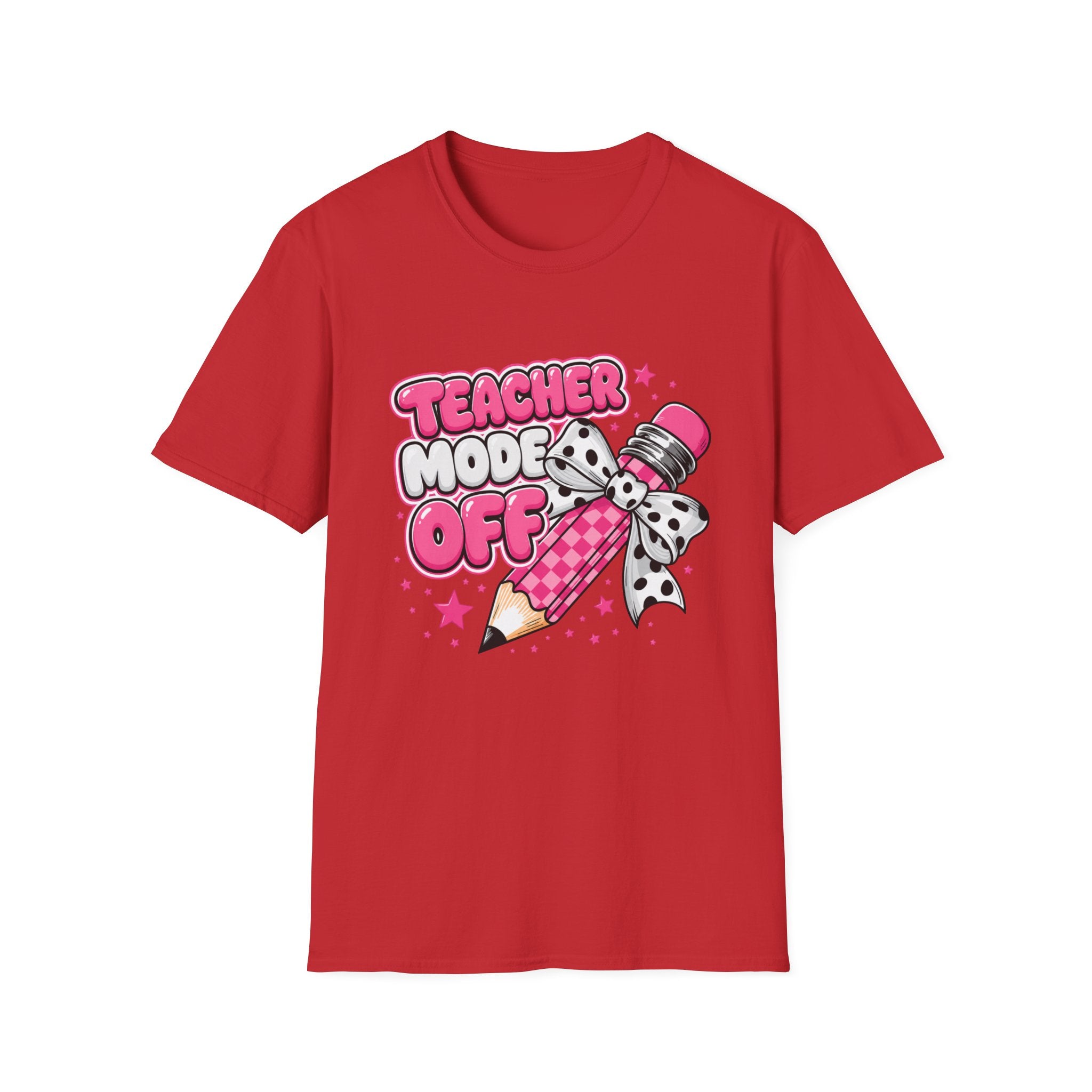 Teacher Mode Off T-Shirt — Cute Pink Pencil Graphic Tee for Teachers