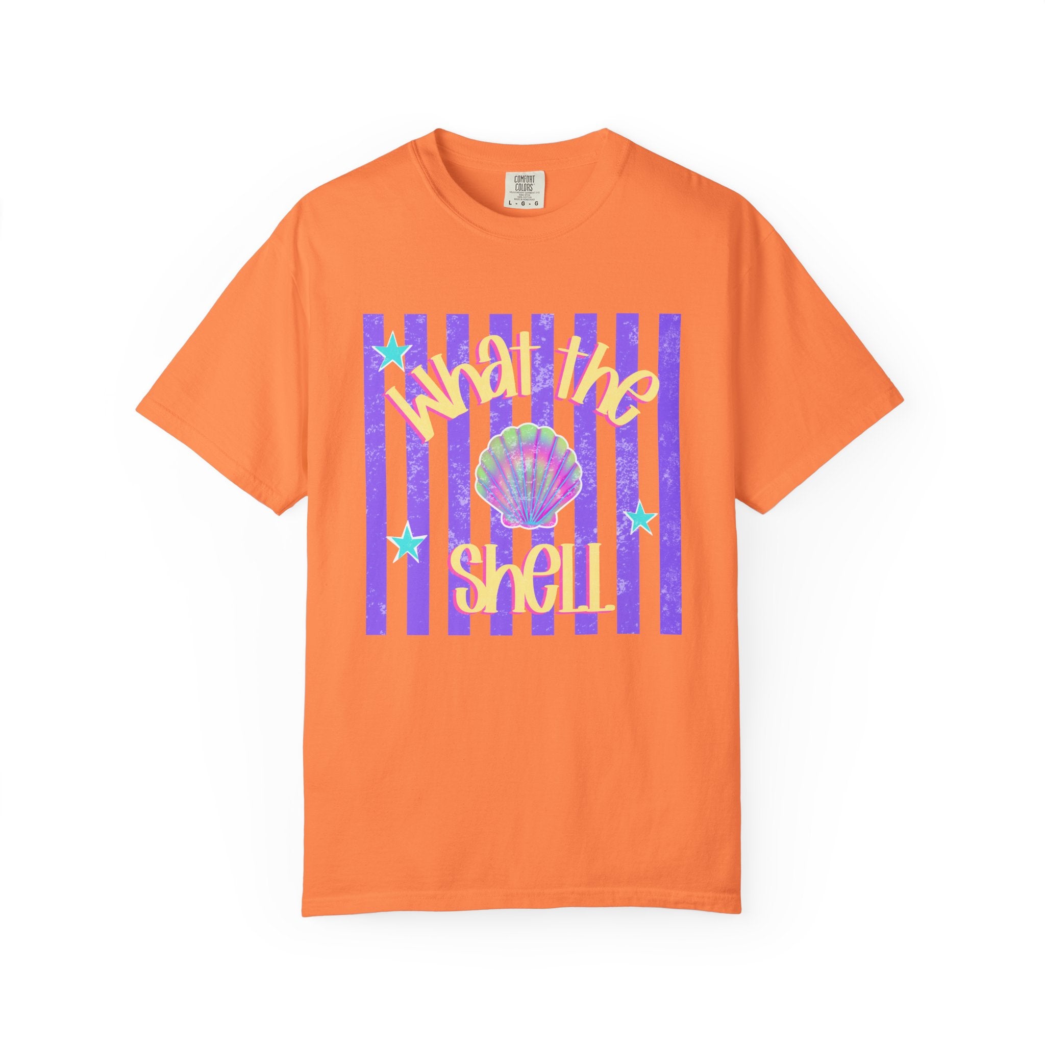 What the Shell Comfort Colors TShirt