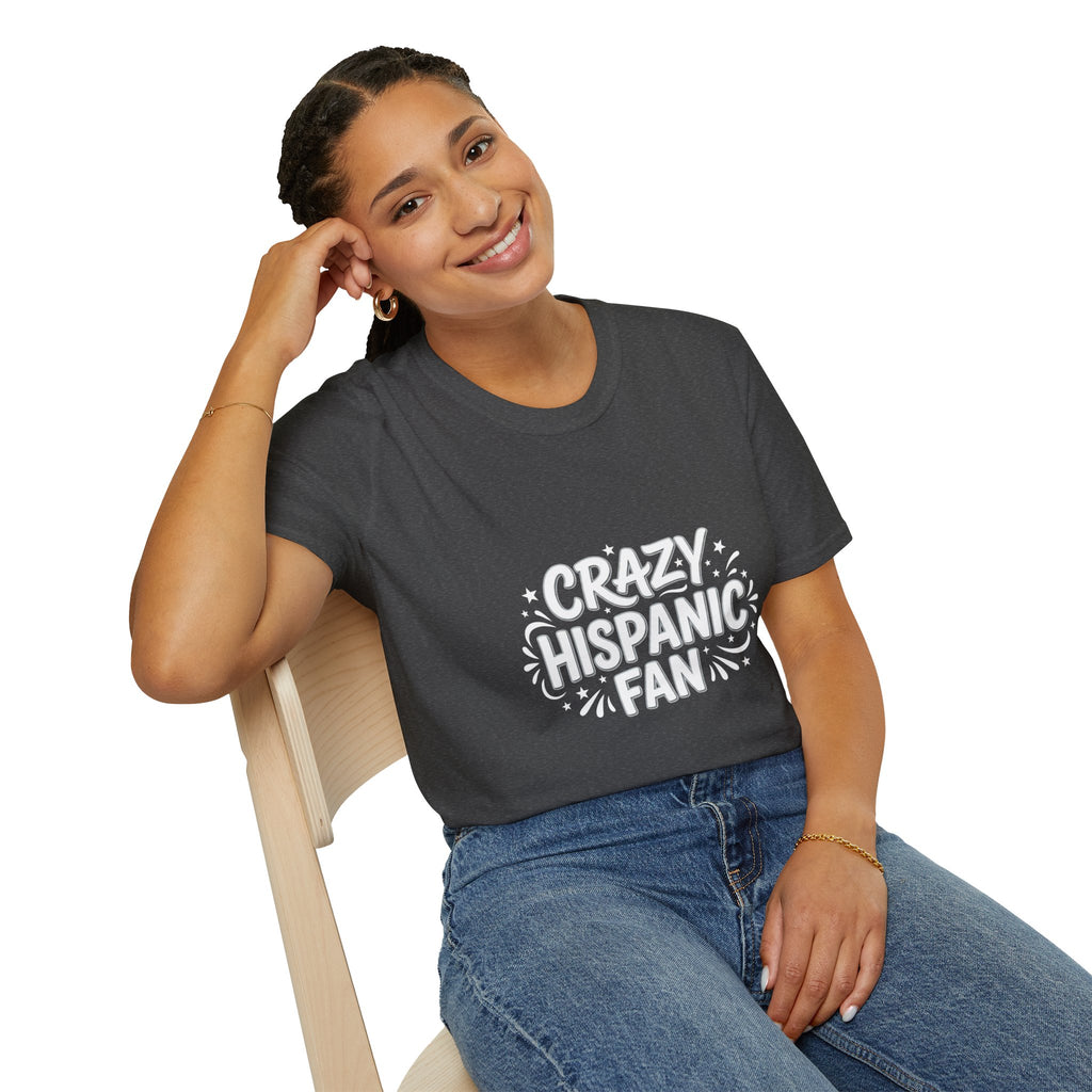 Crazy Hispanic Fan T-Shirt — Bold Pride Shirt for Hispanic Supporters