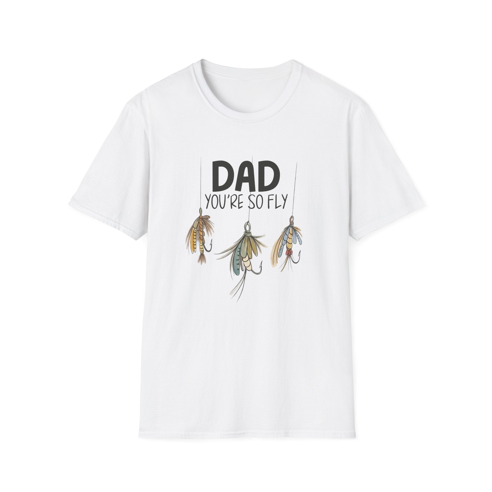 Dad You're So Fly Father's Day Tee