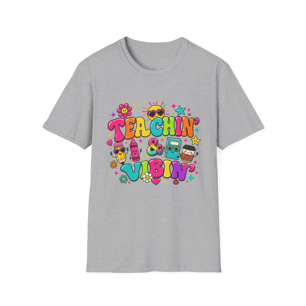 Teachin' & Vibin' Teacher T-Shirt