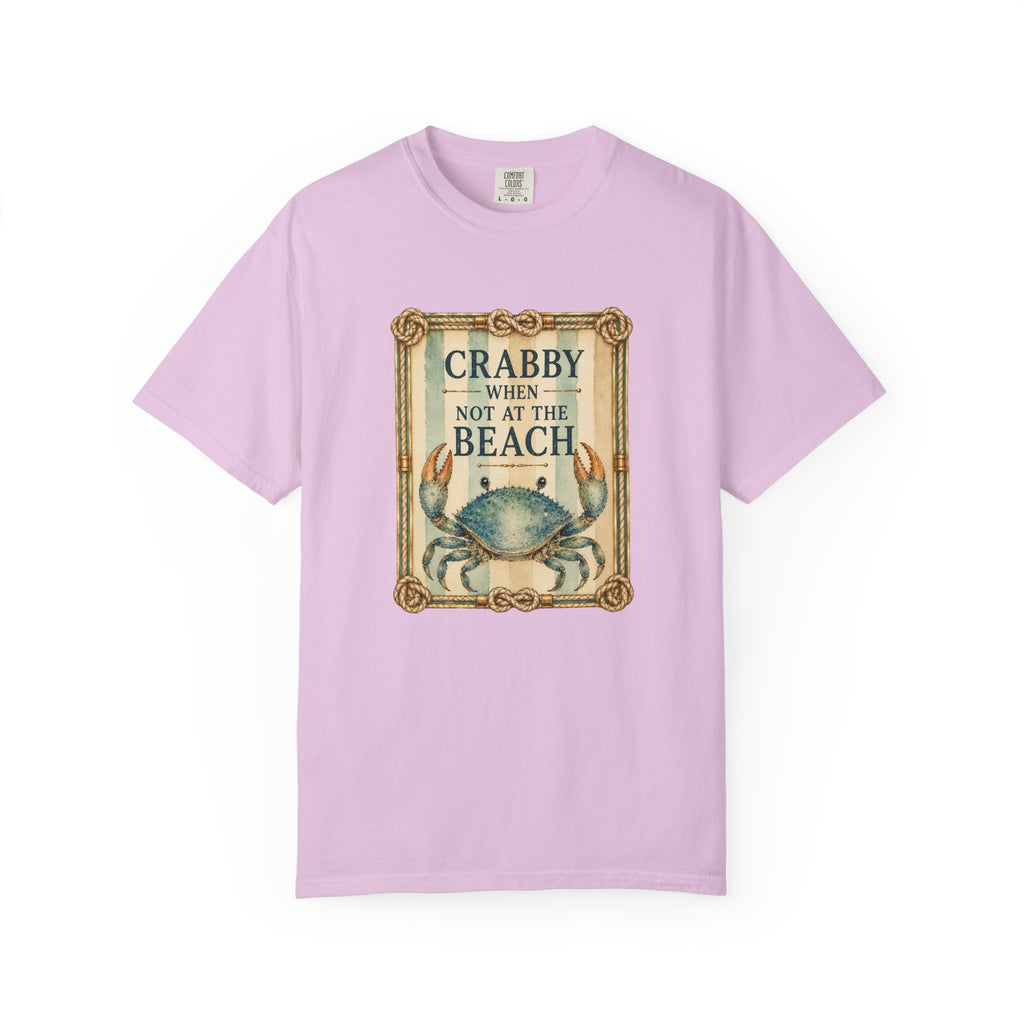 Crabby When Not at the Beach Comfort Colors T-Shirt