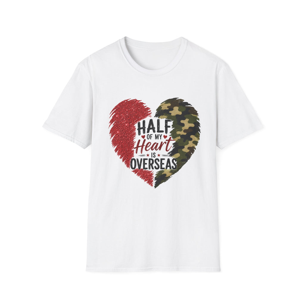 Half My Heart Is Overseas Camo and Red Heart T-Shirt