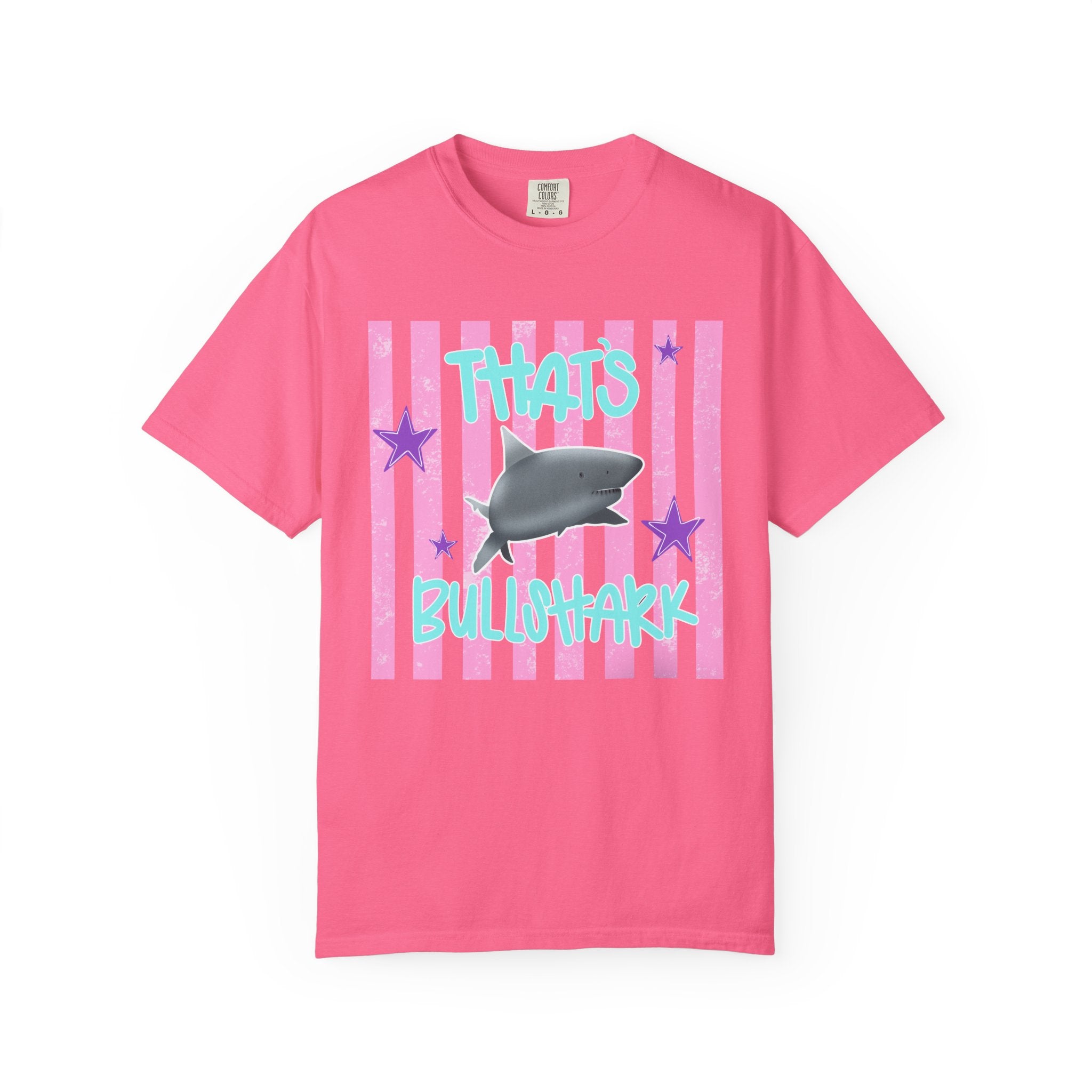 Thats Bullshark Comfort Colors T-Shirt