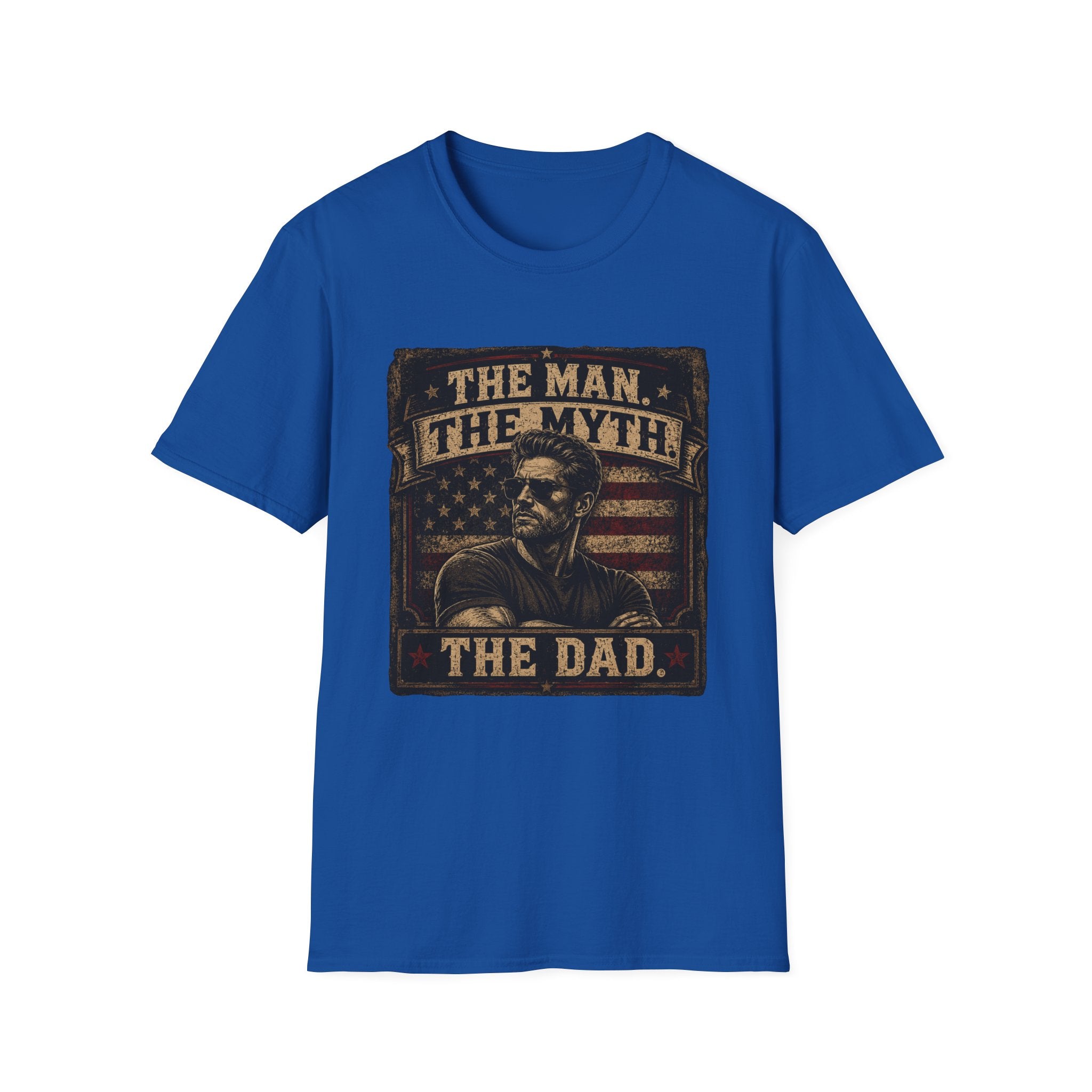 The Man The Myth The Dad T-Shirt- Father's Day Gift