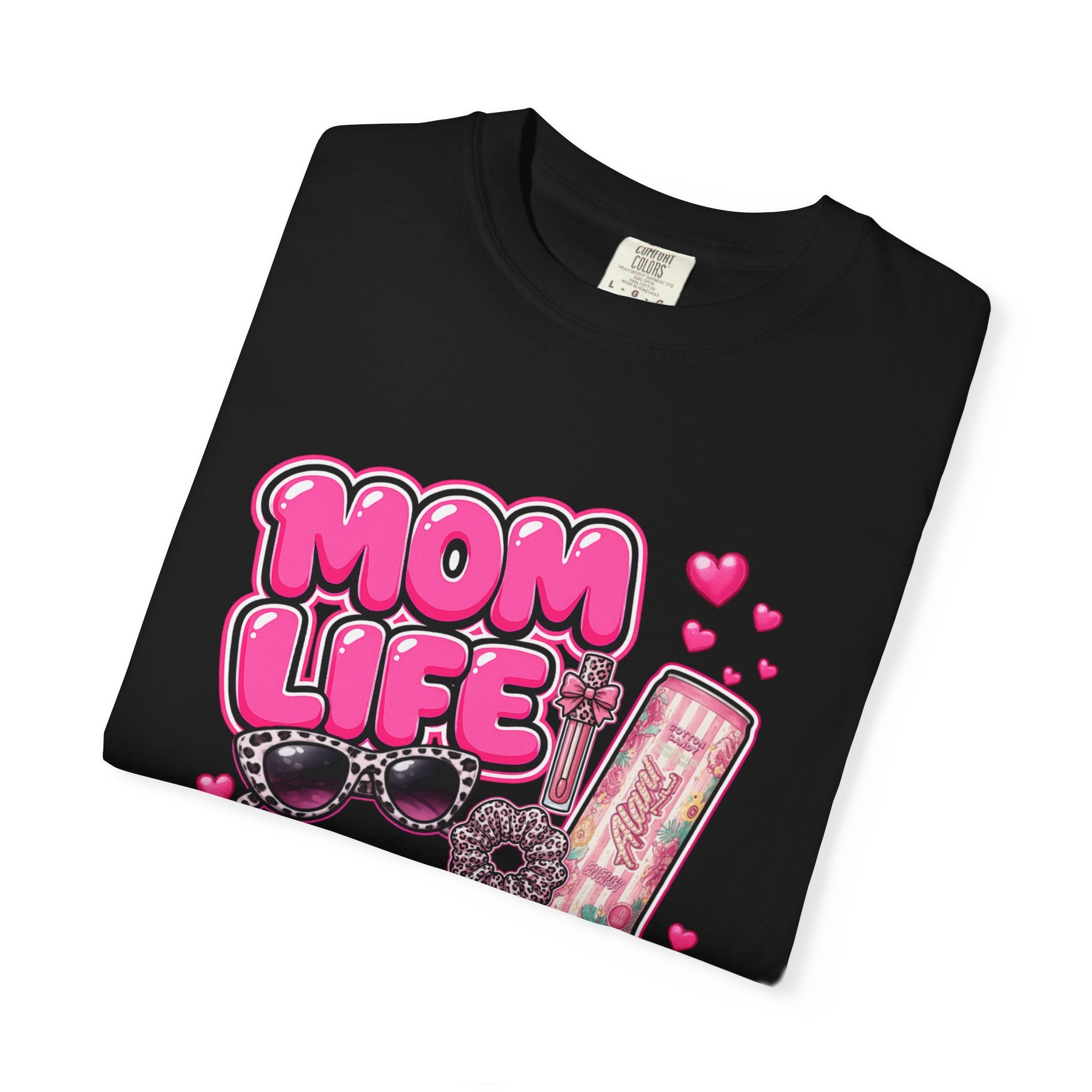 Mom Life Graphic Comfort Colors T-Shirt With Sunglasses and Energy Drink
