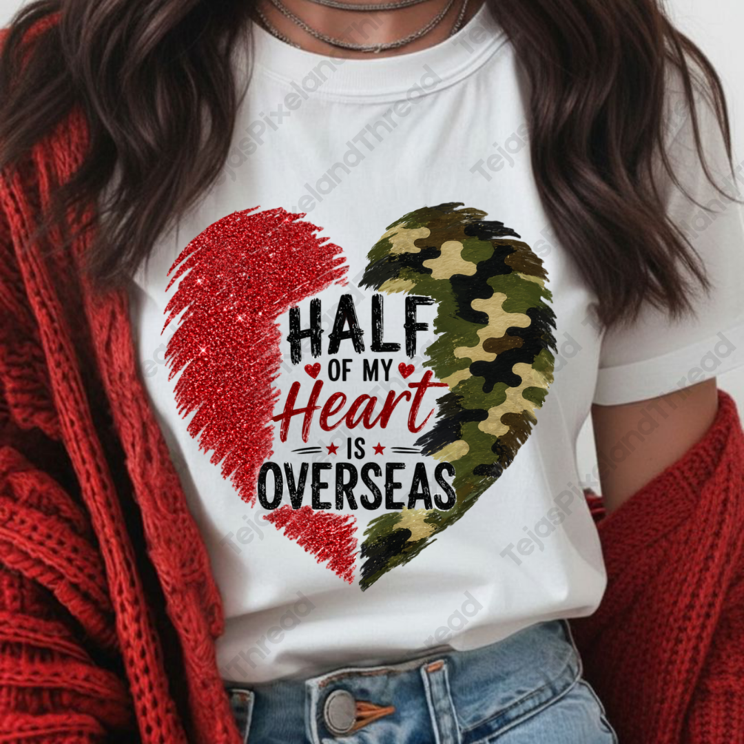 Half of My Heart Is Overseas Military PNG